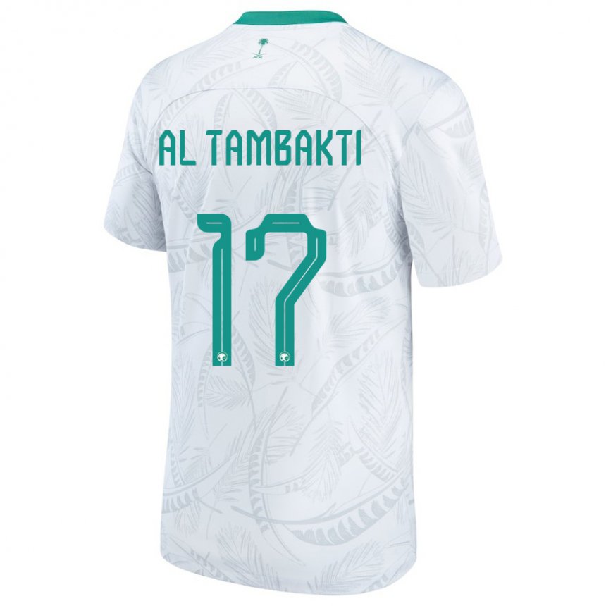 Damen Saudi-arabische Hassan Al Tambakti #17 Weiß Heimtrikot Trikot 22-24 T-shirt